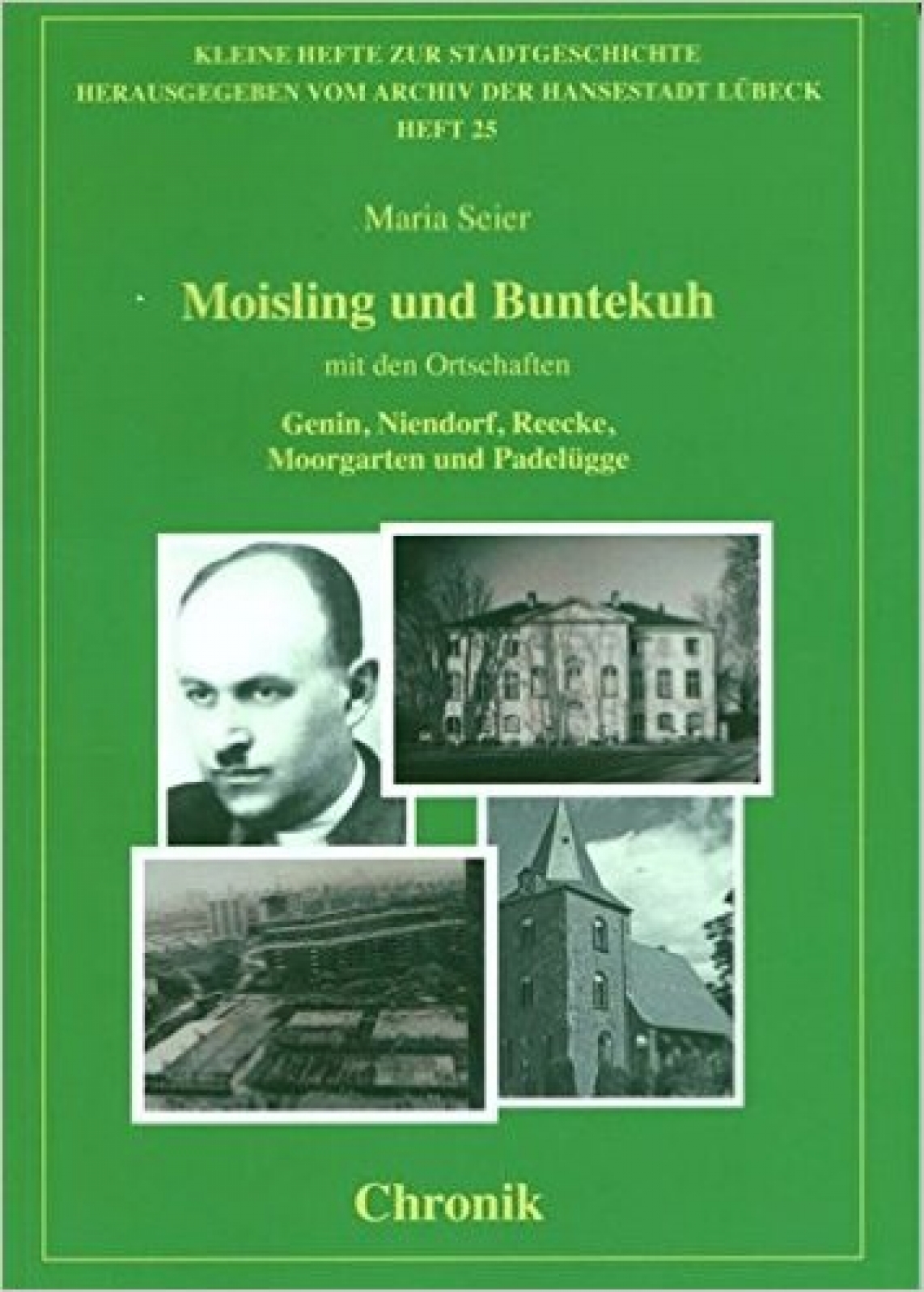 Chronik Moisling und Buntekuh (Schmidt-Römhild Verlag)